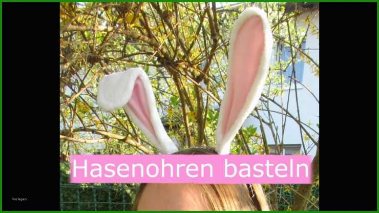 Hasenohren Basteln Vorlagen